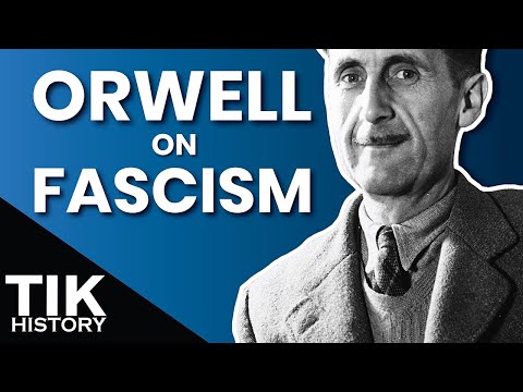 George Orwell's What Is Fascism
