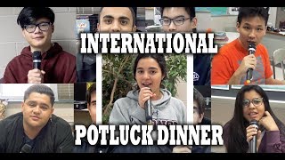 Come to the International Potluck Dinner at RHS!