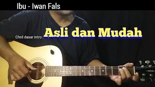 Chord Ibu - Iwan Fals ( Tutorial Gitar Asli ) lengkap cara petik