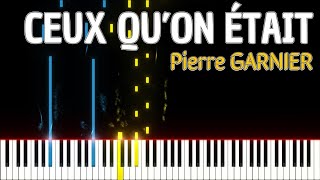 🚩Ceux qu'on était / Pierre GARNIER STAR ACADEMY (Piano Tutorial) #pianotutorial