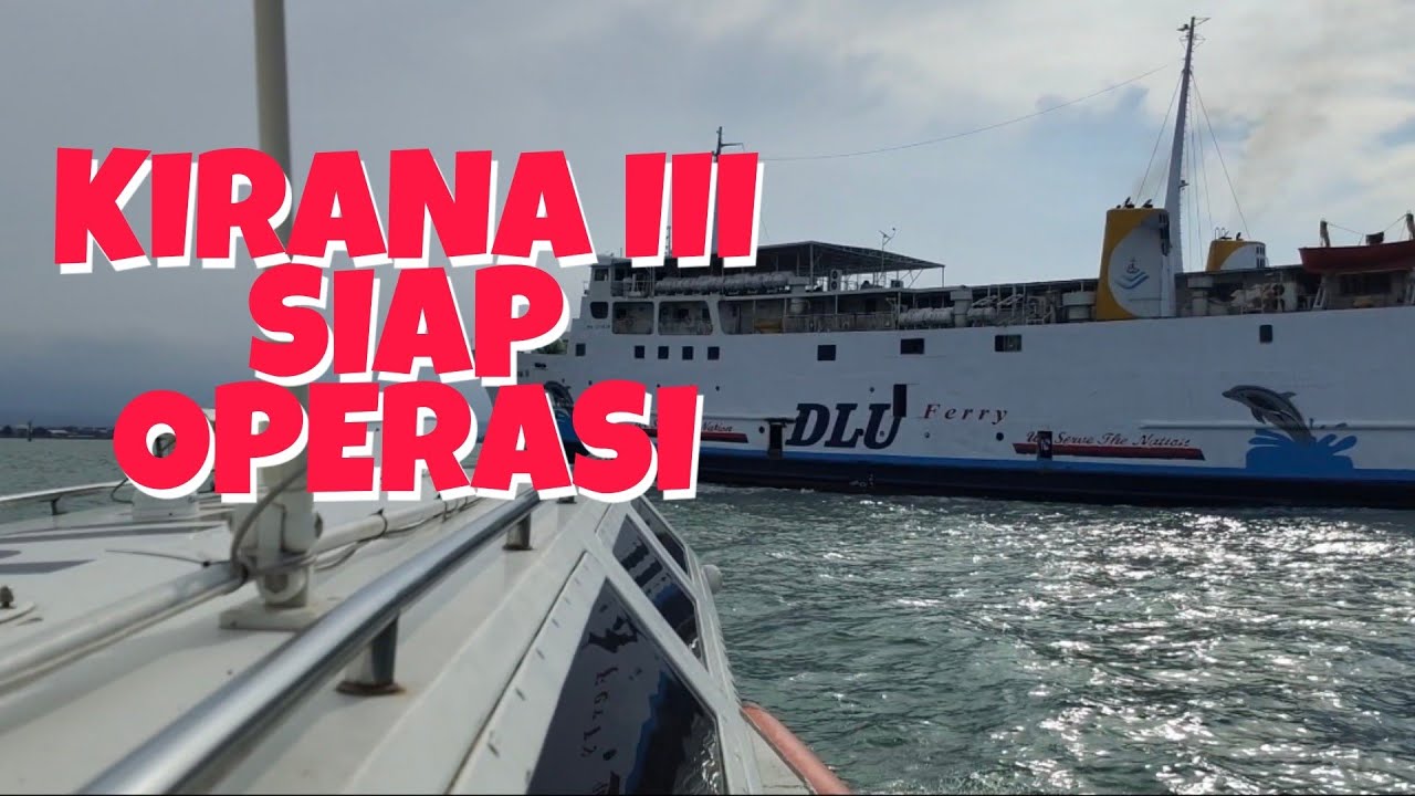 KM Kirana 3, selesai dock lgsg pelayanan #roroferry #pelabuhan