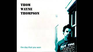 Cant Sleep - Thom Wayne Thompson