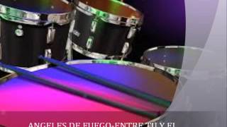ANGELES DE FUEGO -ENTRE TU Y EL