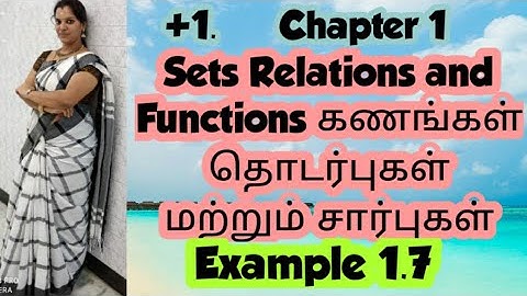 TN-11TH Maths New syllabus Chapter 1 Sets Relations and Functions Example 1.7