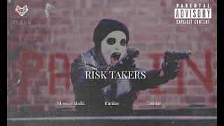 Shower Malik feat. Rimzee & Timbar - Risk Takers (Remix)