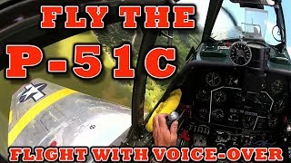 Fly the P-51C Mustang! - w/ Flight Voice-Over