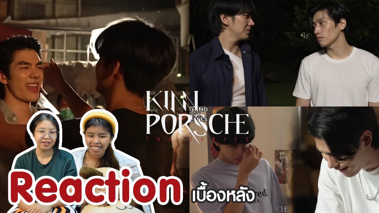 Reaction Behind The Scenes : KinnPorsche The Series EP.6-14 I The moment chill