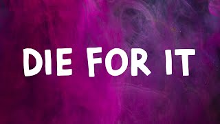 Belly, The Weeknd - Die For It (Lyrics) Feat. NAS