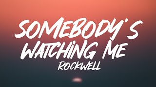 Rockwell - Somebody's Watching Me (Lyrics) Resimi