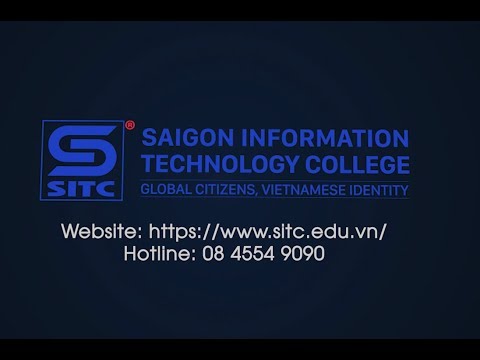Video TRƯỜNG TRUNG CẤP CÔNG NGHỆ THÔNG TIN SÀI GÒN - SITC - youtube
