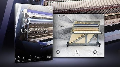 NATIVE INSTRUMENTS | UNA CORDA (UNOFFICIAL AD)