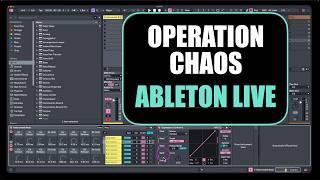 Ableton Live | Operation Chaos | User Friendly
