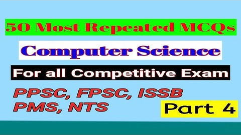 Top 50 Computer Science MCQs | MS office MCQs | PPSC Test Preparation Lecturer Computer Science