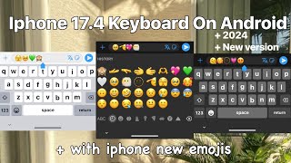 IPhone Keyboard On Android With Sound | IPhone Keyboard With IOS 17 Emojis 💖 screenshot 4