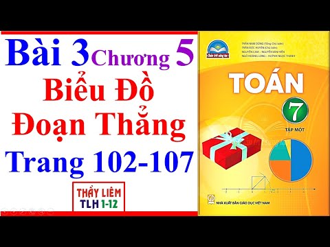 Video Toán Lớp 7 Bài 3 Chương 5 | Biểu Đồ Đoạn Thẳng | Trang... - youtube