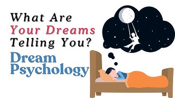 Dream Psychology: Unlocking the Hidden Messages in Your Dreams