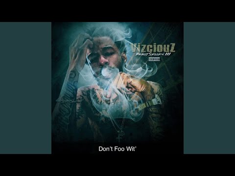 Assista a Don't Foo Wit' no YouTube