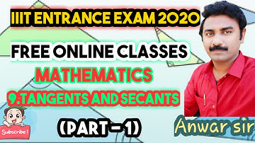 AP IIIT ENTRANCE EXAM // MATHS  (CHAPTER 9) TANGENTS AND SECANTS (PART-1) || IQ ACADEMY