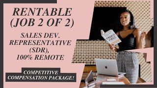 Rentable Job 2 of 2: Land Your DREAM Remote Job as a Sales Development Representative (SDR) NOW!