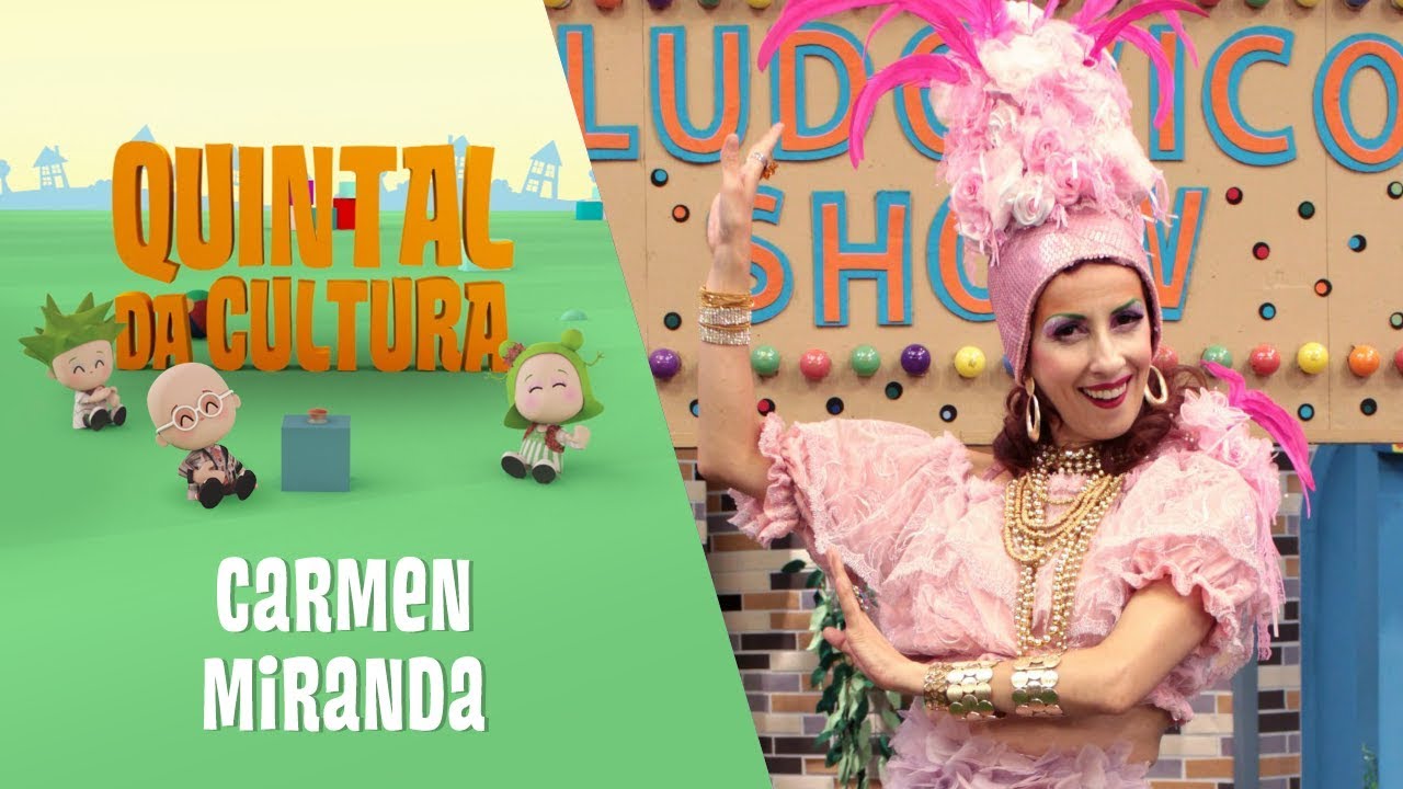 Carmen Miranda | Semana do Brasil: 2º Episódio
