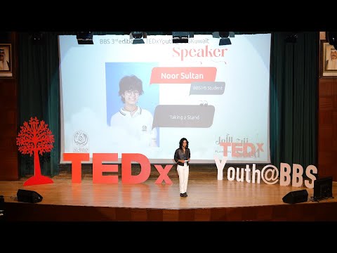 Taking a Stand | Nour Al-Sultan | TEDxYouth@BBSKuwait thumbnail