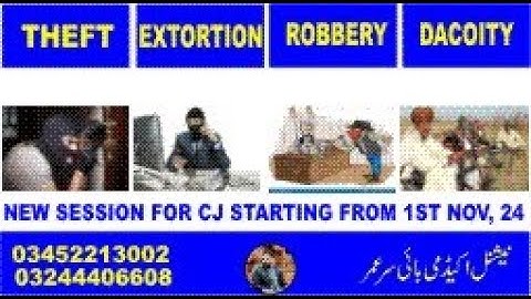 PPC, SECTION 378-424 THEFT, ROBBERY, EXTORTION & DACOITY