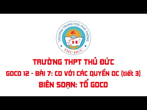 GDCD 12 - Bài 7: Công dân với các quyền dân chủ (tiết 3)