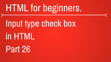 input type checkbox in html - HTML Tutorial for Beginners Part 26