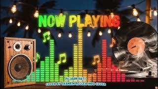 Kangen Band - Pujaan Hati (REGGAE Cover) by SKANKIN REGGEA INDO COVER