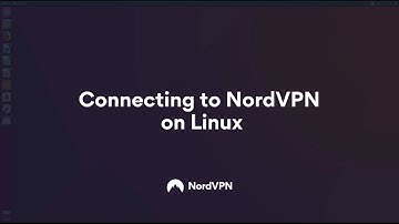 Connecting to NordVPN on Linux Over Terminal