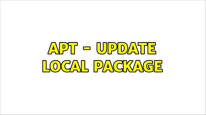 apt - update local package