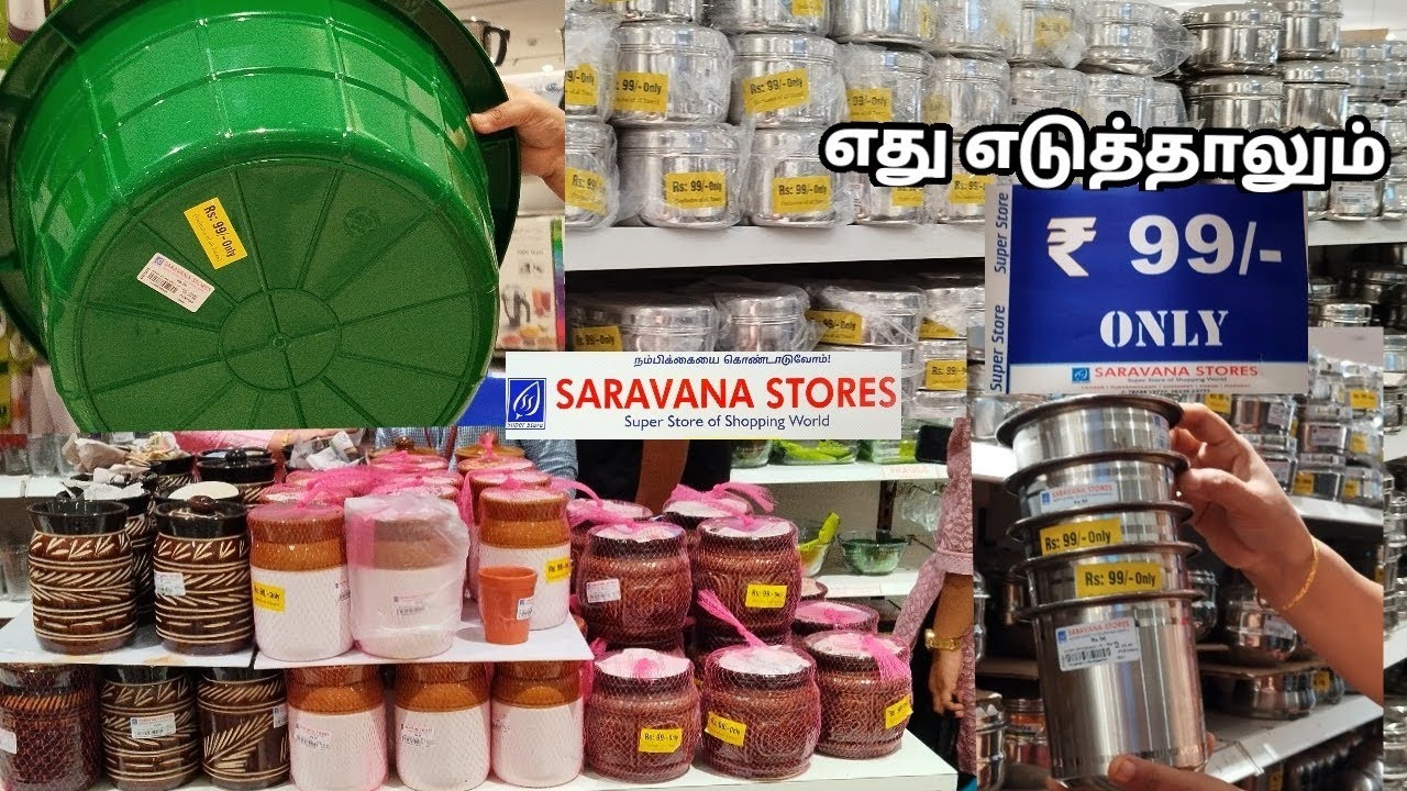 Anything at ₹ 99/- only from Super Saravana Stores