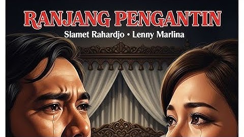 Film Jadul Ranjang Pengantin - 1974 Full Movies