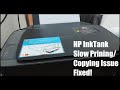 HP Ink Tank Slow Printing Copying Issue Fix