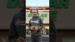 POV: you bought earbuds from dollar tree comedy funny fyp shorts