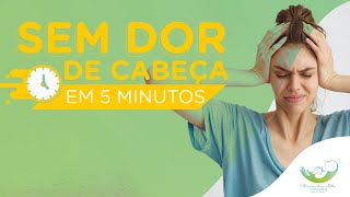 How to Relieve a Headache in 5 Minutes (Mistakes at the End)