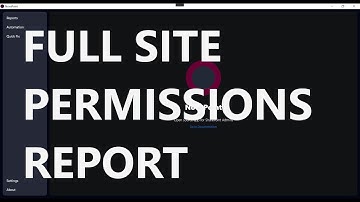 Full Site Permissions Report v0.7.0