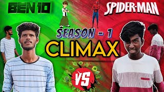 ‼️BEN 10 vs SPIDERMAN 🕸️ | season - 1 | CLIMAX | Pongal spl )