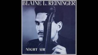 Video thumbnail of "Blaine L. Reininger, Tuxedomoon - Night Air"