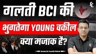 Is The Fault With Bci? Young Lawyers Will Pay The Price Bar Council Of India Controversy