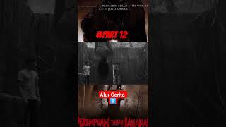 Download Lagu Alur Cerita FILMM Perempuan Tanah Jahanam part12 #shorts #vidoeshort MP3