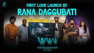 WWW Movie Telugu First Look Launch By Rana Daggubati | Adith Arun | KV Guhan | Ramantra Creations Image