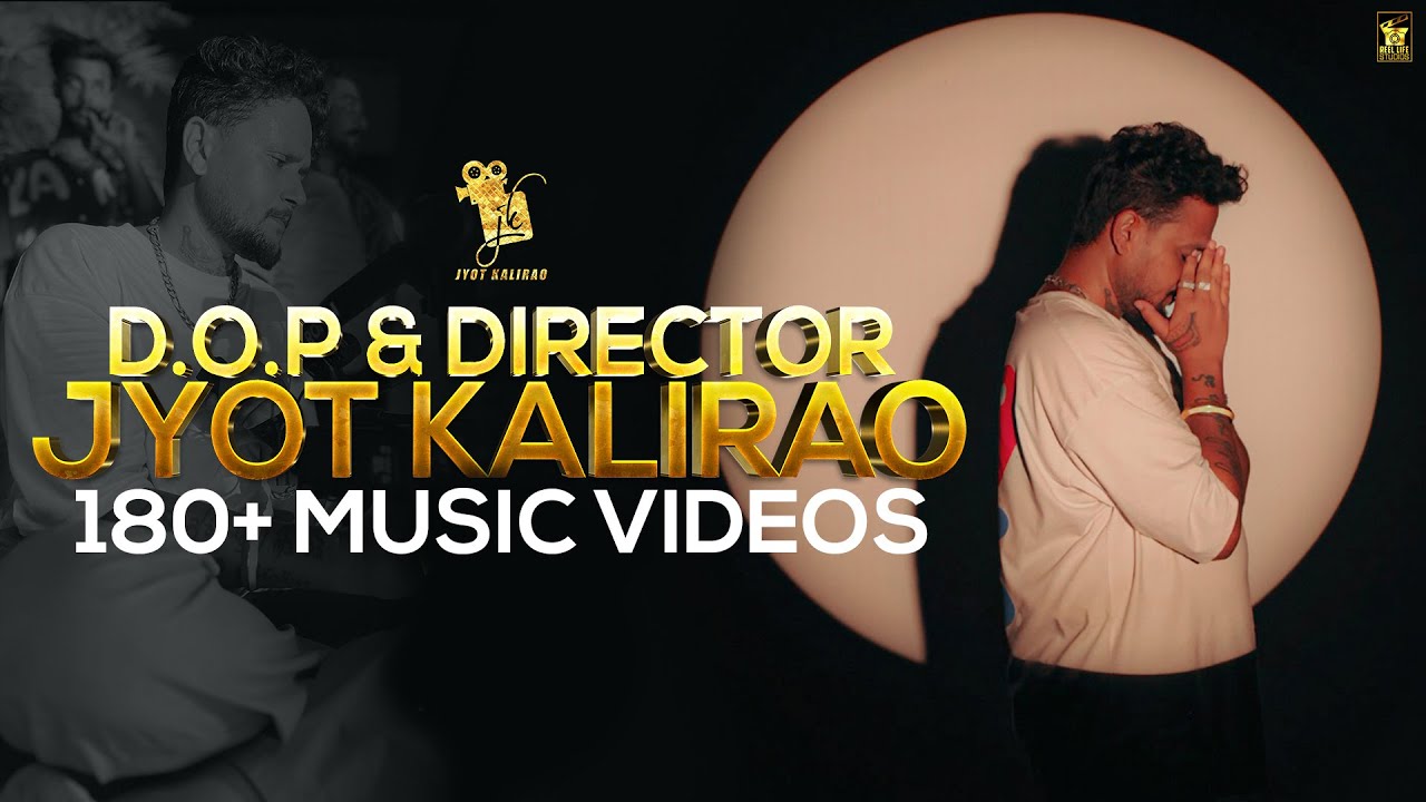 180+ Music Videos | DOP & Director Jyot Kalirao | Behind The Scenes | Cinematography & Filmmaking