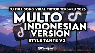 Dj Multo Indonesian Version Style Tante V2 Viral Tiktok Terbaru 2026  Renosopan