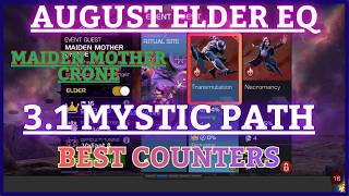 MCOC | 3.1 ELDER Difficulty | MYSTIC PATH | AUGUST EQ | MAIDEN MOTHER CRONE | Itemless |