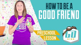 Preschool Lesson | How to be a Good Friend