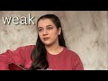 weak - an original song about mental health