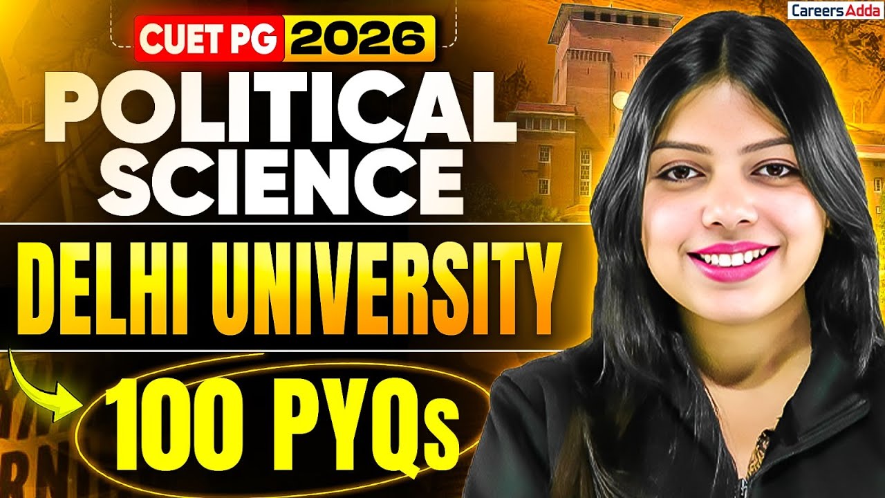 CUET PG Political Science 2026 | Delhi University 100 PYQs