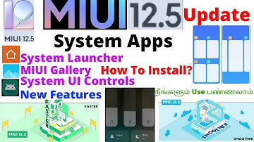 MIUI 12.5 Update System Apps | New Features And Changes | How To Install? | Tamil