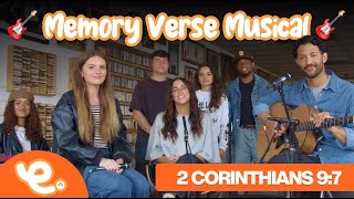 Memory Verse Musical! | 2 Corinthians 9:7